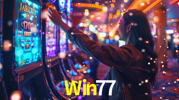 Explore as vantagens do Win77: serviço profissional e confiabilidade